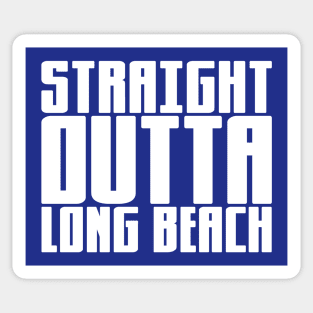 Straight Outta Long Beach Sticker